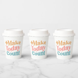 Make Todayカウント感動的引用文 紙コップ