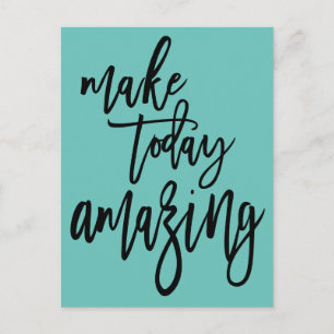 Make Today感動的 Amazing Scriptティール（緑がかった色） ポストカード