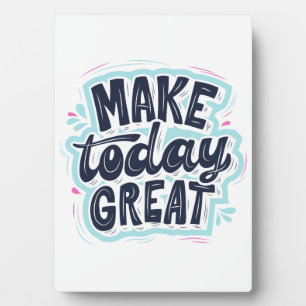 Make today素晴らしやる気を起こさせる引用文デザイン フォトプラーク