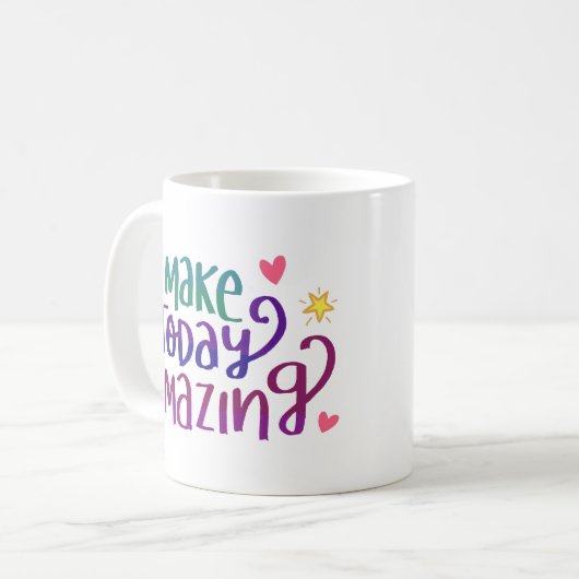 Make Today驚くべき引用文 コーヒーマグカップ (正面左)