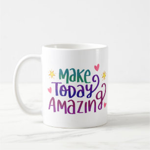Make Today驚くべき引用文 コーヒーマグカップ