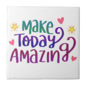 Make Today驚くべき引用文 タイル (正面)