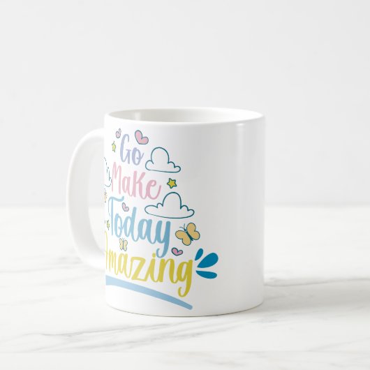 Make Today驚くべき感動的引用文 コーヒーマグカップ (正面左)