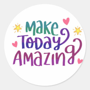Make Today Amazing引用文前向き考える's ラウンドシール