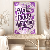 Make Today Amazing：パープルアーやる気を起こさせるト ポスター