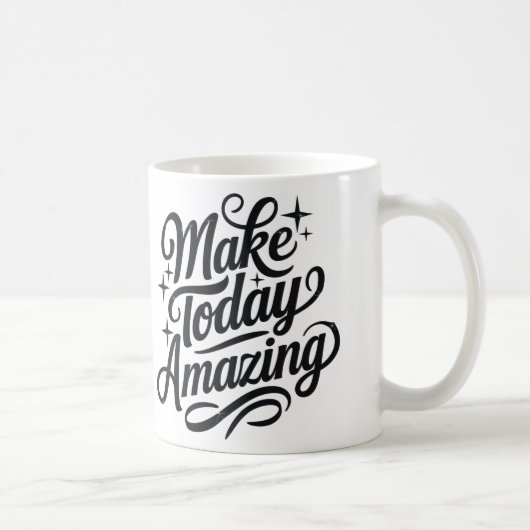 Make Today Amazing 2 コーヒーマグカップ (右)