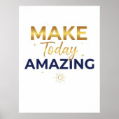 Make Today Amazing Gold Navy Sun Design ポスター (正面)