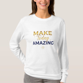 Make Today Amazing Gold Navy Sun Design Tシャツ