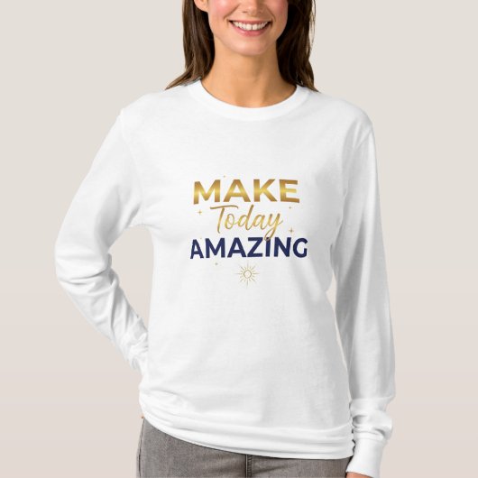 Make Today Amazing Gold Navy Sun Design Tシャツ (正面)