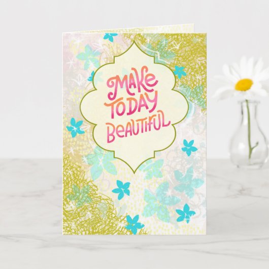 Make Today Beautiful - Hand-Lettered Inspirational カード (小さな植物)