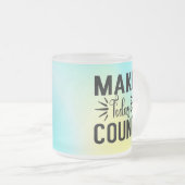 Make Today Count-68543 T-Shirt フロストグラスマグカップ (正面右)