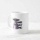 "Make Today Epic" UFOソーサー飛んでいるマグ コーヒーマグカップ (正面左)