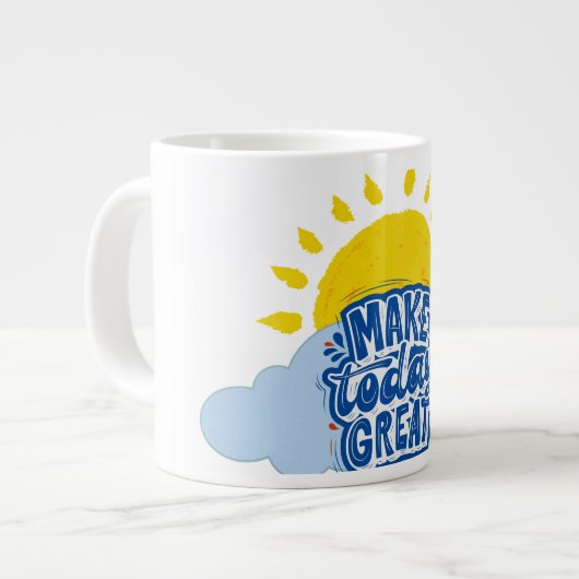 Make Today Great ジャンボコーヒーマグカップ (正面左)