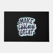Make Today Great ドアマット (正面)