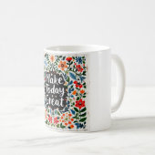 Make Today Great Great Mug コーヒーマグカップ (正面右)