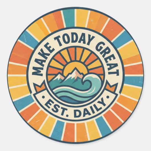 Make Today Great Sticker ラウンドシール (正面)