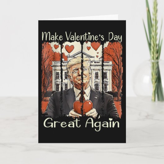 Make Valentine Day Great Again Funny Trump 2025 Lo カード (正面)