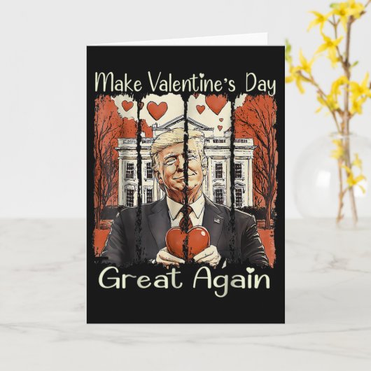 Make Valentine Day Great Again Funny Trump 2025 Lo カード (黄色い花)