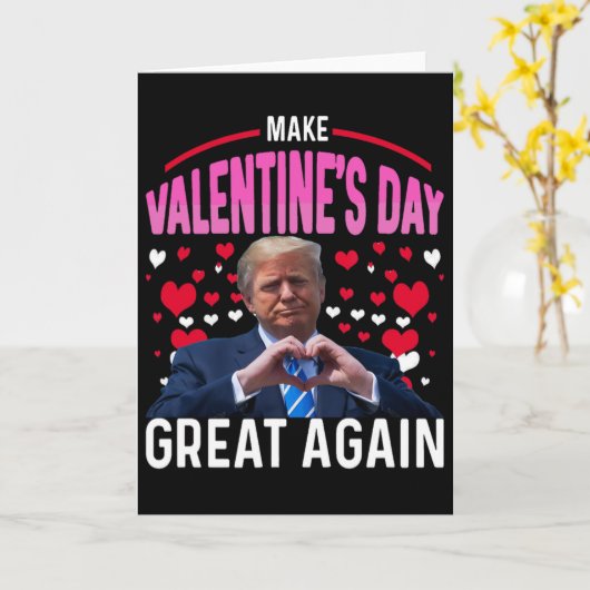 Make Valentine Day Great Again Funny Trump Lovers  カード (黄色い花)