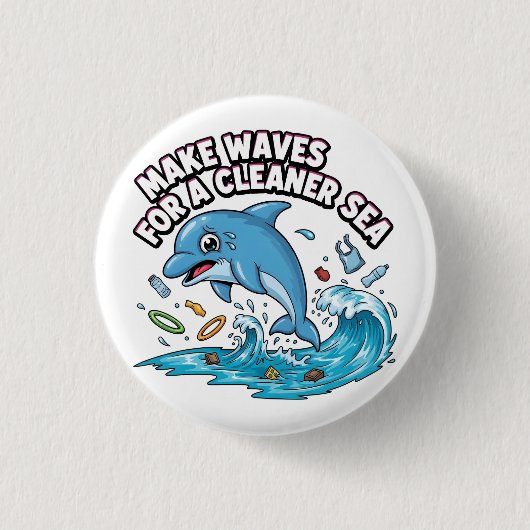 Make Waves for a Cleaner Sea 缶バッジ (正面)