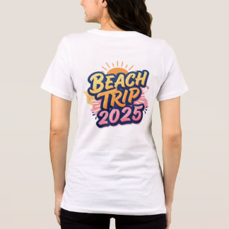 Make your 2025 beach trip unforgettable トライブレンドＴシャツ