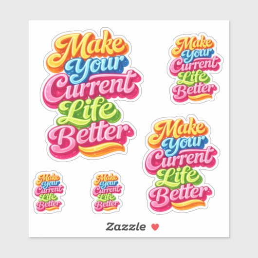Make Your Current Life Better Die Cut シール (シート)
