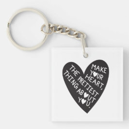 Make your Heart Pretiest thing about you キーホルダー