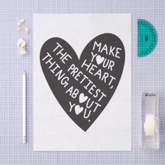 Make your Heart Pretiest thing about you 薄葉紙 (クラフト)