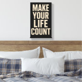Make Your Life Count キャンバスプリント (インサイチュ (寝室))