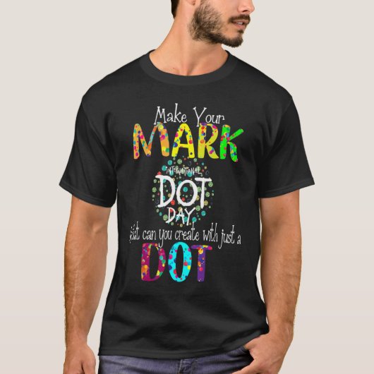 Make Your Mark 国際的 Happy Dot Day 2022 Co Tシャツ (正面)