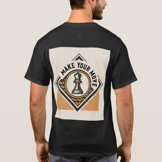Make Your Move – Chess Piece Design Tシャツ (裏面)