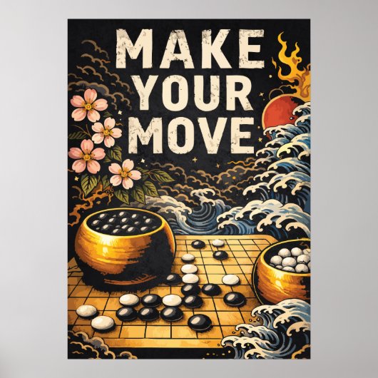 Make Your Move, Japanese Go Board, Success Chess ポスター (正面)