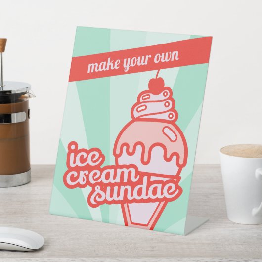 Make your own Ice Cream Sundae Bar Tabletop Sign  台座サイン (インサイチュ)