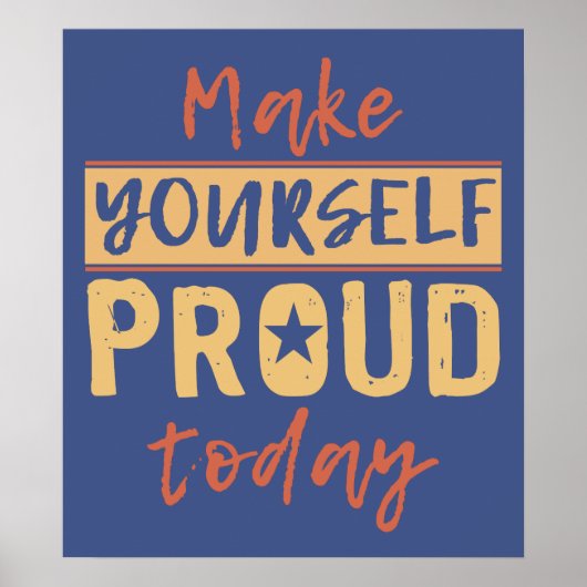 「Make Yourself」誇りを持ったのカスタムポスター ポスター (正面)