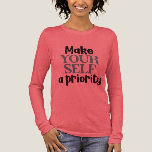 Make Yourself a Priority Self Care Mental Health トライブレンドＴシャツ (正面)