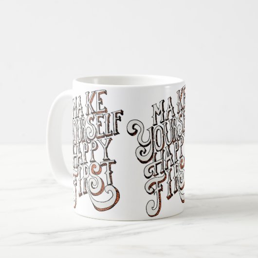 Make Yourself Happy First コーヒーマグカップ (正面左)
