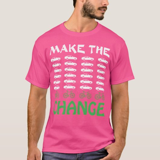Makehe Change ワン・レス・カー・サイクル・レーシング ギフト Tシャツ (正面)
