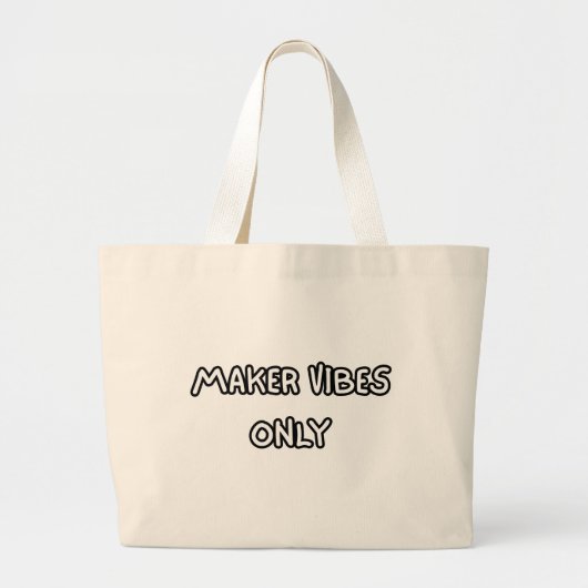 maker vibes only ラージトートバッグ (正面)