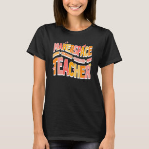 Makerspace Science TechnologyエンジニアリングMath Tea Tシャツ