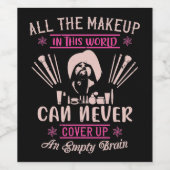 Makeup - Make-up Can't Cover Empty Brain ワインラベル (シングルラベル)