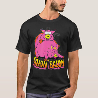 Makin Bacon Funny BBQ bacon  Tシャツ