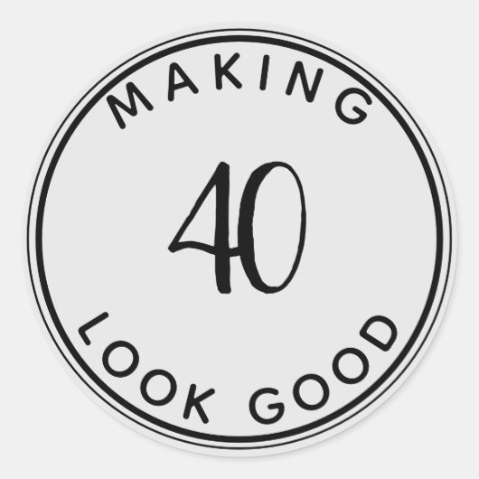 Making 40 Good 40th誕生日パーティークラシックR ラウンドシール (正面)