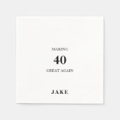 Making 40 Great Again Black Text Birthday Party スタンダードカクテルナプキン (正面)