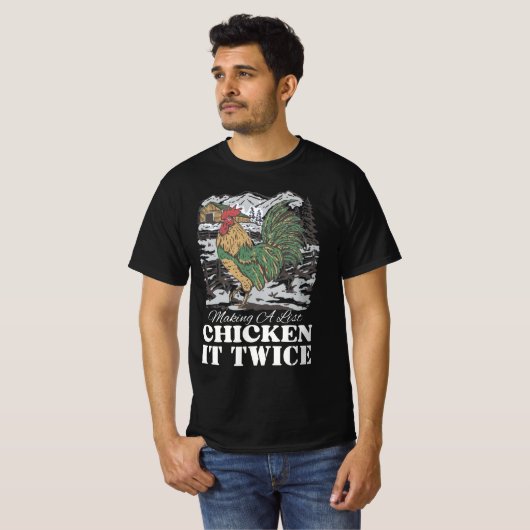 Making A List Chicken It Twice Tシャツ (正面フル)