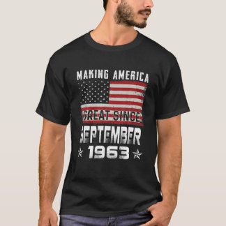 Making America Great Since September 1963 Birthday Tシャツ