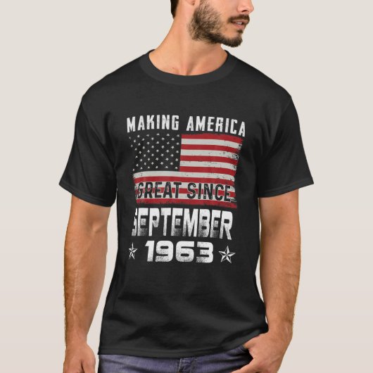Making America Great Since September 1963 Birthday Tシャツ (正面)