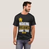 Making Dreams Come True  Realtor Sell House Homeow Tシャツ (正面フル)
