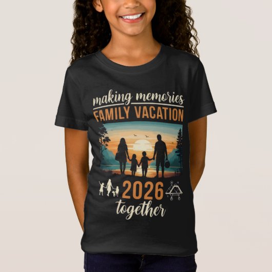Making Memories Family Vacation 2026 Together Tシャツ (正面)