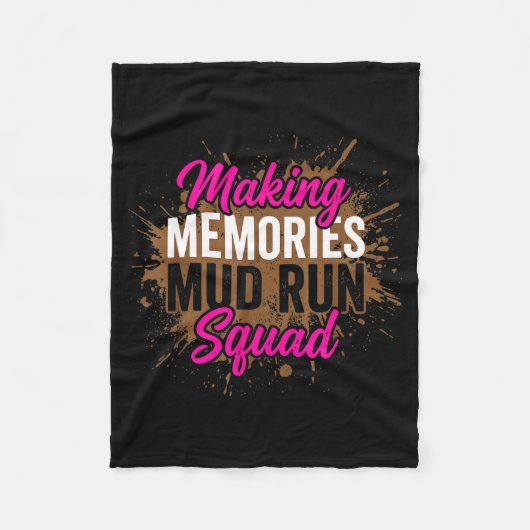Making memories mud run squad mud girl running  フリースブランケット (正面)
