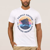 Making Memories Nautical Vacation for Families Tシャツ (正面)